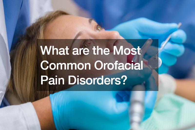 What are the Most Common Orofacial Pain Disorders?